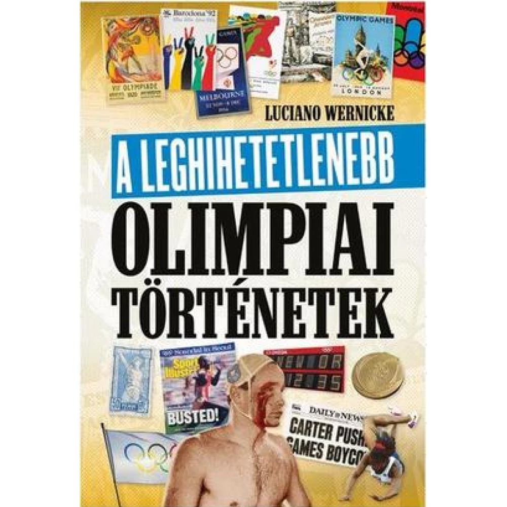 Luciano Wernicke - A leghihetetlenebb olimpiai priče