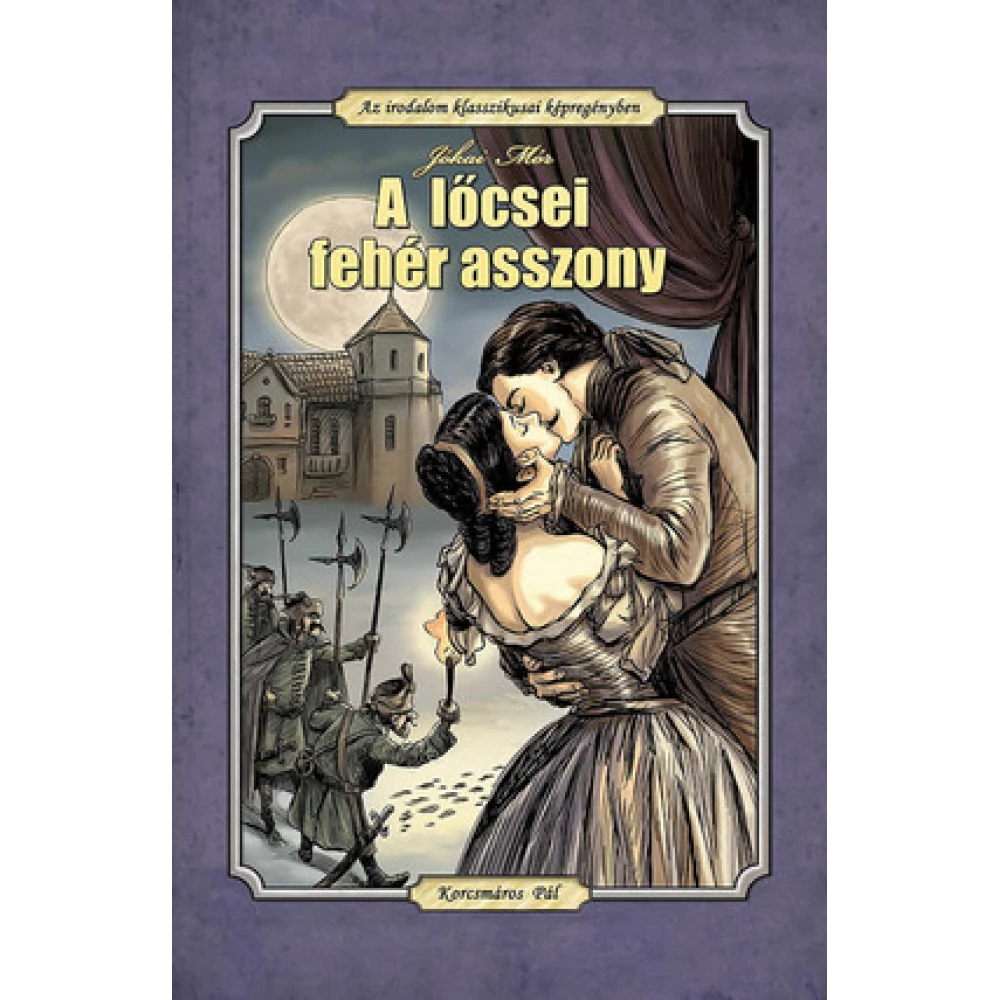Jókai Mór - A lőcsei white asszony Jókai Mór - A lőcsei white asszony