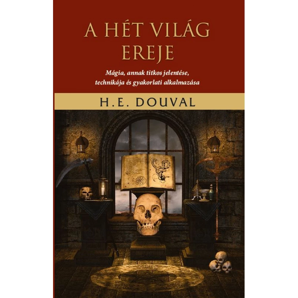 H. E. Douval - A hét svijet ereje