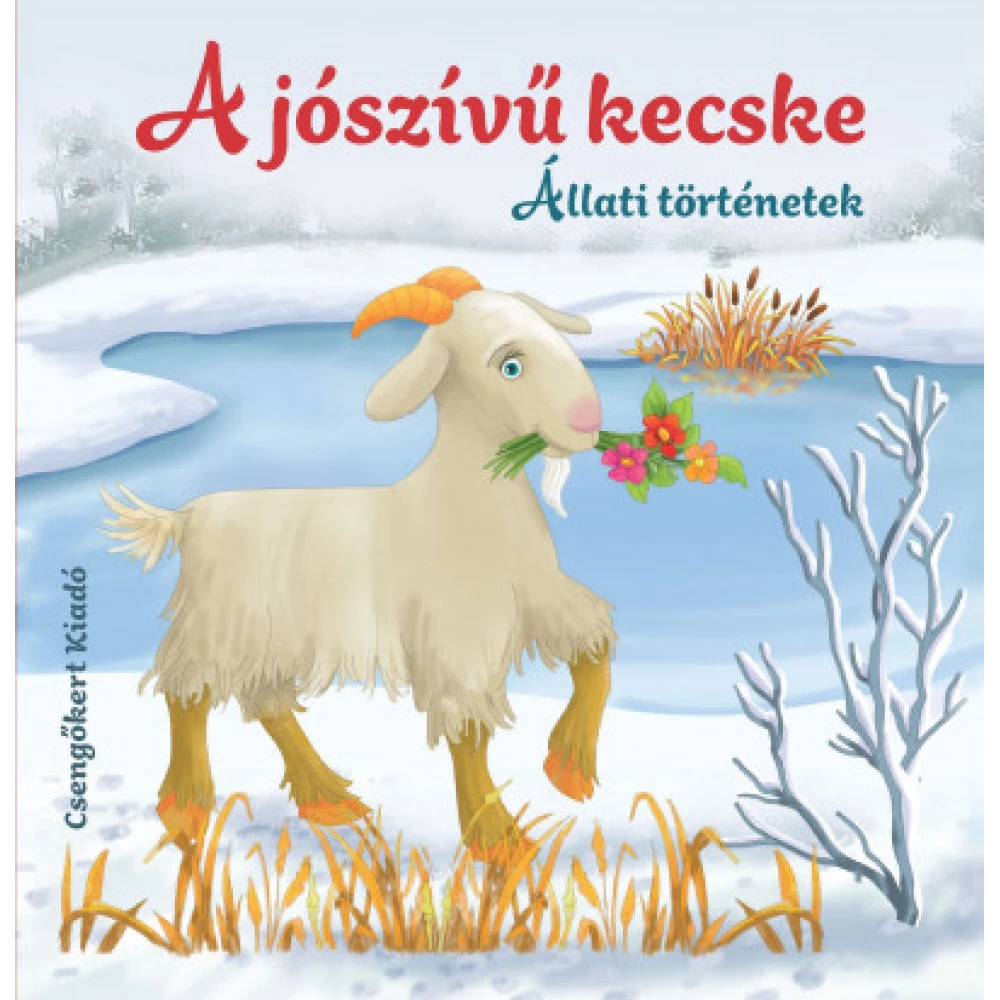 Miroslawa Kwiecinska - A jószívű koza - Životinja priče