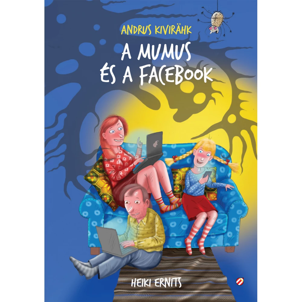 Andrus Kivirähk - A mumus i a Facebook