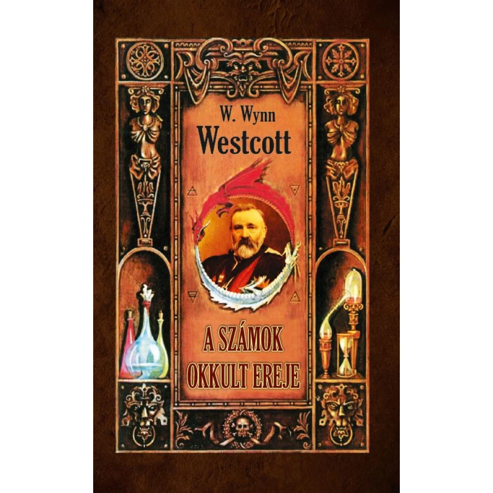 W. Wynn Westcott - A numbers okkult ereje