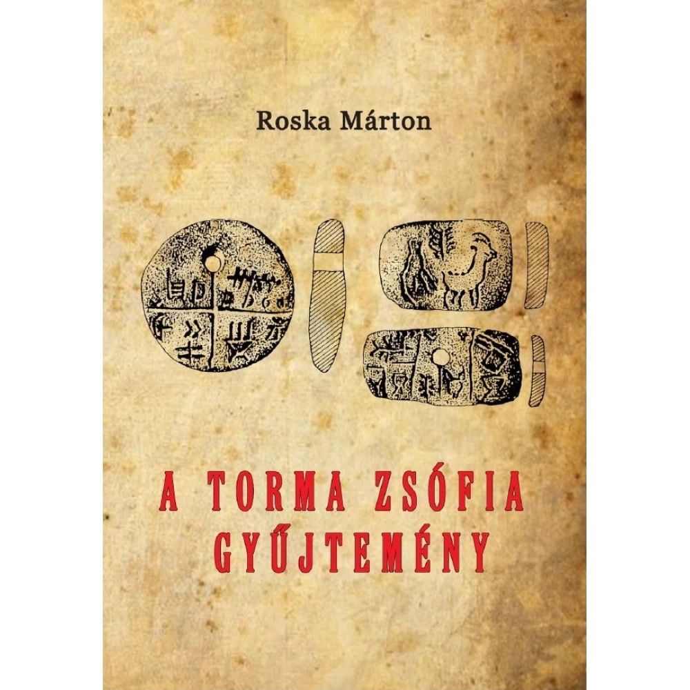 Roska Márton - A Torma Zsófia Gyűjtemény