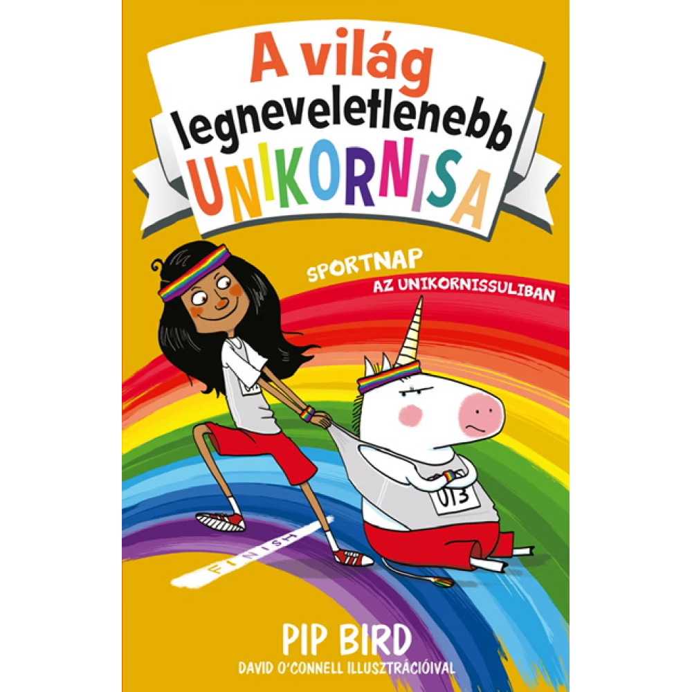 Pip Bird - A svijet legneveletlenebb unikornisa 2. - Sportnap az Unikornissuliban