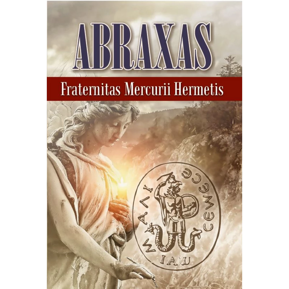 Fraternitas Mercurii Hermetis - ABRAXAS