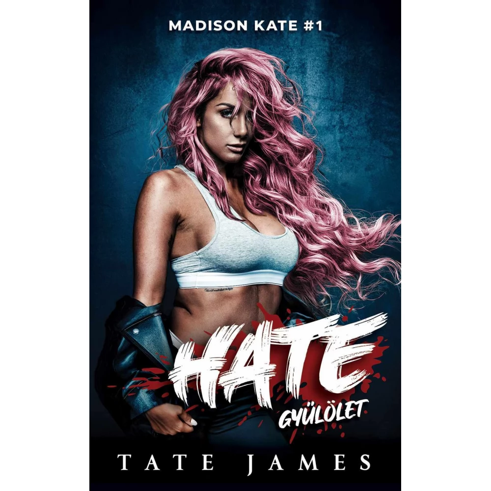 Hate by high quality Tate James